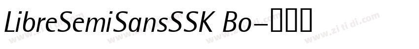 LibreSemiSansSSK Bo字体转换